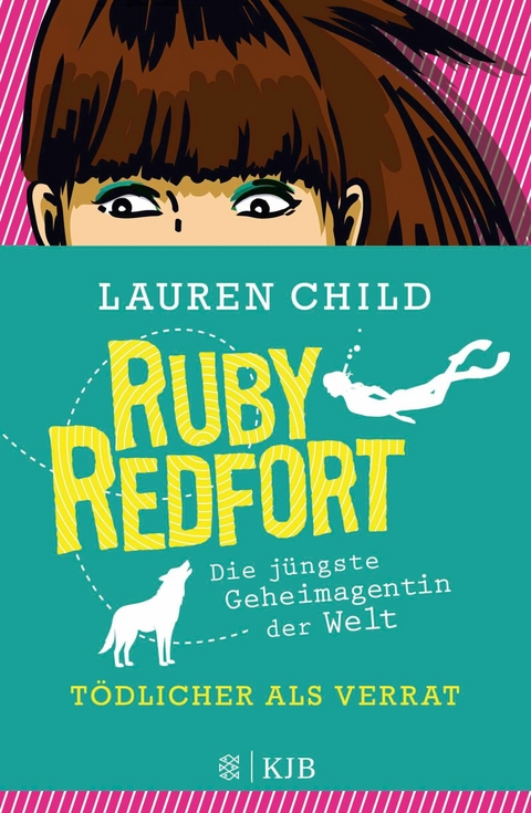 Ruby Redfort - Tödlicher als Verrat -  Lauren Child