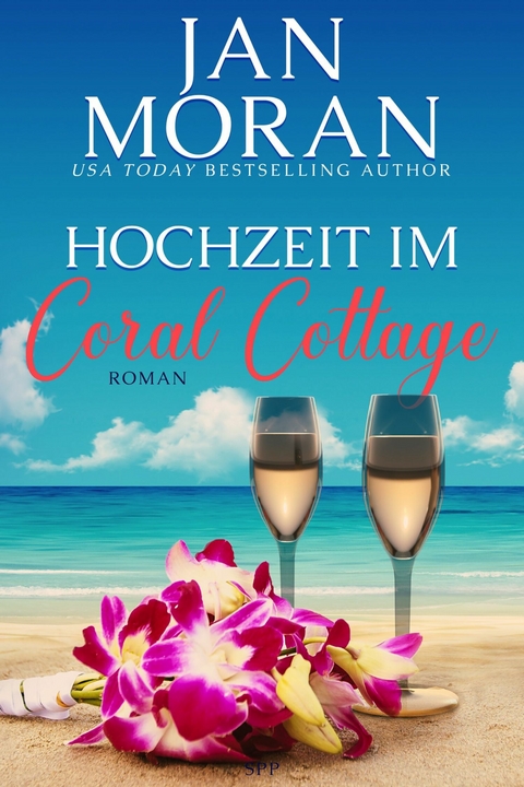 Hochzeit im Coral Cottage -  Jan Moran