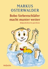 Bobo Siebenschläfer macht munter weiter -  Markus Osterwalder