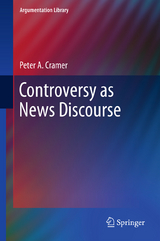 Controversy as News Discourse - Peter A. Cramer