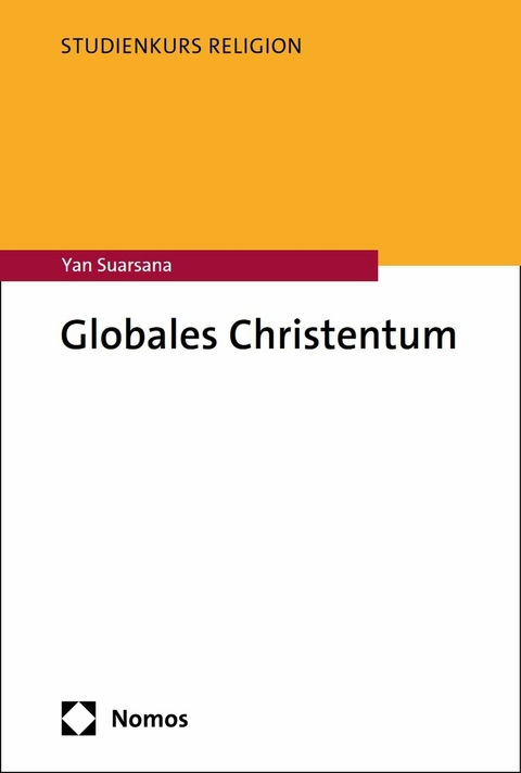 Globales Christentum -  Yan Suarsana