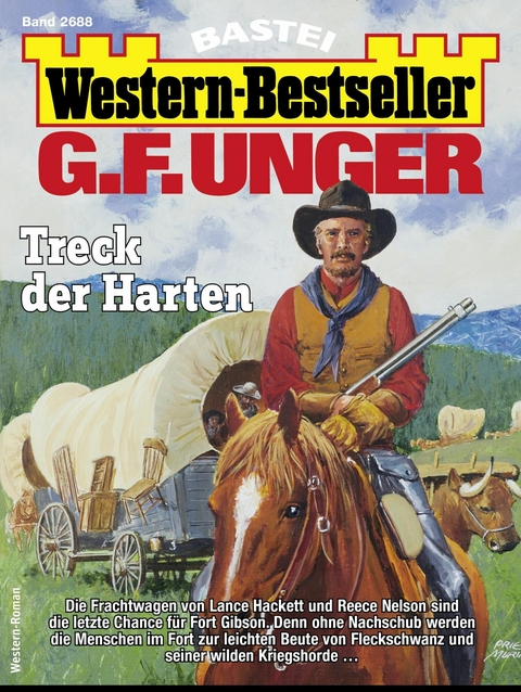 G. F. Unger Western-Bestseller 2688 - G. F. Unger