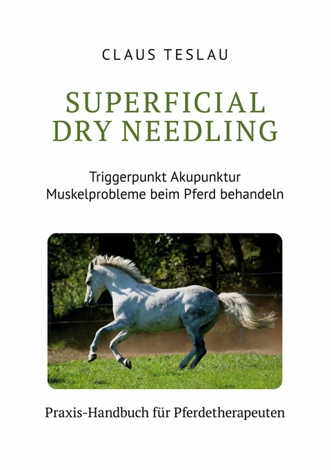 Superficial Dry Needling -  Claus Teslau