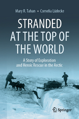 Stranded at the Top of the World - Mary R. Tahan, Cornelia Lüdecke