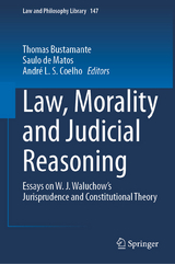 Law, Morality and Judicial Reasoning - 