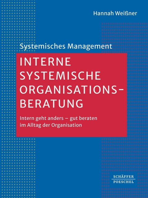 Interne systemische Organisationsberatung -  Hannah Weißner