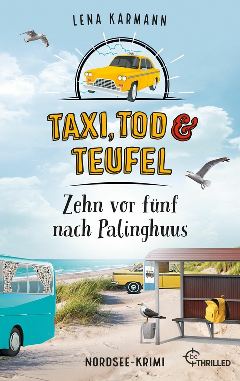 Taxi, Tod und Teufel - Zehn vor fünf nach Palinghuus - Lena Karmann