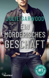 Ein mörderisches Geschäft - Julie Garwood