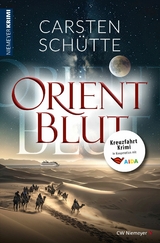 Orientblut - Carsten Schütte