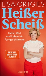 Heißer Scheiß -  Lisa Ortgies