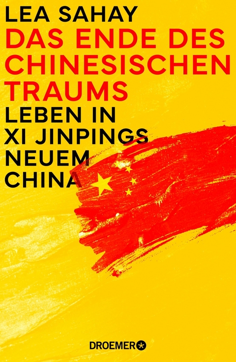 Das Ende des Chinesischen Traums -  Lea Sahay