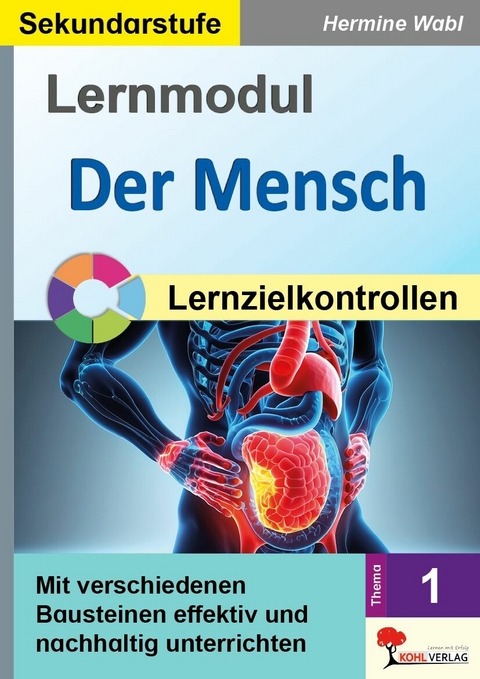 Lernmodul 1: Der Mensch / Lernzielkontrollen -  Hermine Wabl