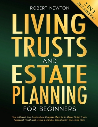 Living Trust and Estate Planning for Beginners - Robert Newton