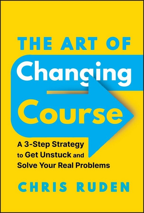 Art of Changing Course -  Chris Ruden