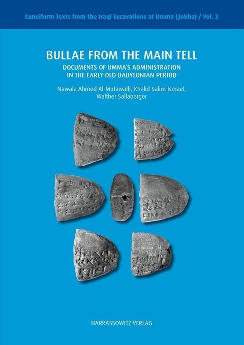 Bullae from the Main Tell -  Nawala Ahmed Al-Mutawalli,  Khalid Salim Ismael,  Walther Sallaberger