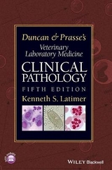 Duncan and Prasse's Veterinary Laboratory Medicine - Latimer, Kenneth S.