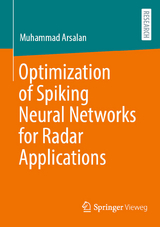 Optimization of Spiking Neural Networks for Radar Applications - Muhammad Arsalan