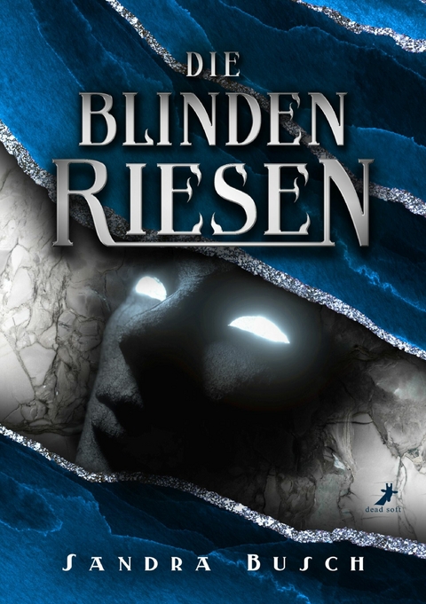 Die Blinden Riesen -  Sandra Busch