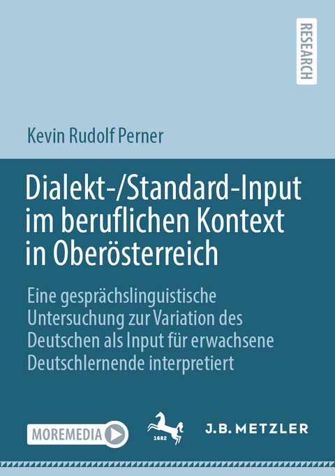 Dialekt-/Standard-Input im beruflichen Kontext in Oberösterreich - Kevin Rudolf Perner