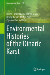 Environmental Histories of the Dinaric Karst - 