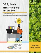 Erfolg durch EffEff-Umgang mit der Zeit -  Jan Eggert,  Georg Schmitt