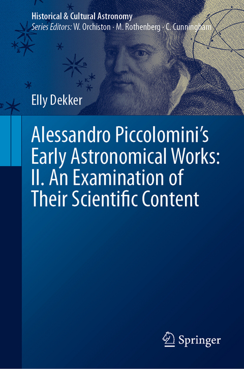 Alessandro Piccolomini’s Early Astronomical Works: II. An Examination of Their Scientific Content - Elly Dekker