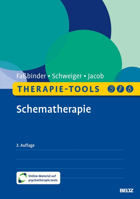 Therapie-Tools Schematherapie -  Eva Faßbinder,  Ulrich Schweiger,  Gitta Jacob