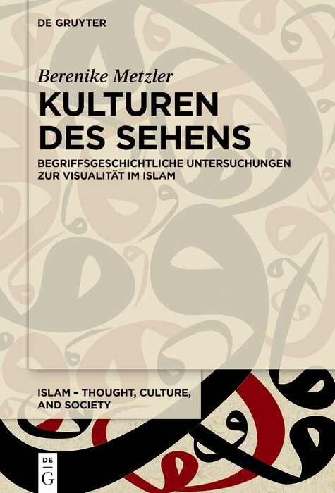 Kulturen des Sehens -  Berenike Metzler