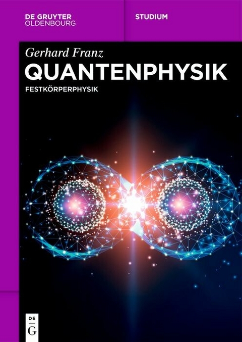 Quantenphysik -  Gerhard Franz