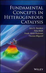 Fundamental Concepts in Heterogeneous Catalysis -  Frank Abild-Pedersen,  Thomas Bligaard,  Felix Studt,  Jens K. N rskov