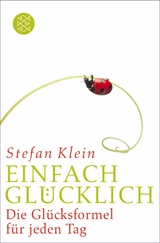 Einfach glücklich - Stefan Klein