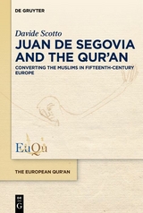 Juan de Segovia and the Qur’an - Davide Scotto