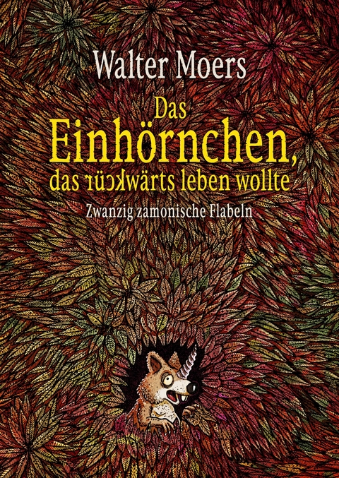 Das Einhörnchen, das rückwärts leben wollte - Walter Moers