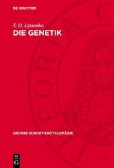 Die Genetik -  T. D. Lyssenko