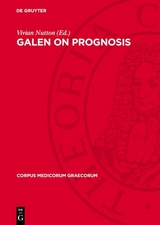 Galen on Prognosis - 