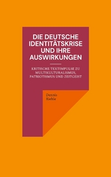 Die deutsche Identitätskrise und ihre Auswirkungen - Dennis Riehle