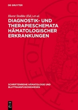 Diagnostik- und Therapieschemata hämatologischer Erkrankungen - 