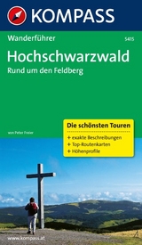 KOMPASS Wanderführer Hochschwarzwald, Rund um den Feldberg - Peter Freier