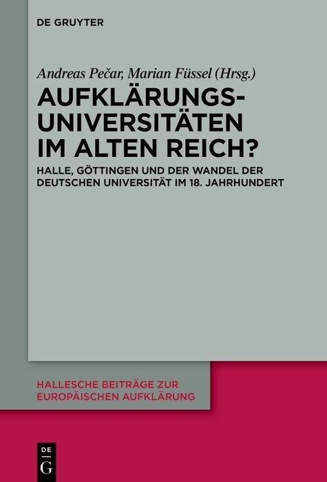 Aufklärungsuniversitäten im Alten Reich? - 