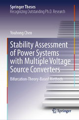 Stability Assessment of Power Systems with Multiple Voltage Source Converters - Youhong Chen