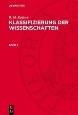 B. M. Kedrow: Klassifizierung der Wissenschaften. Band 2 -  B. M. Kedrow