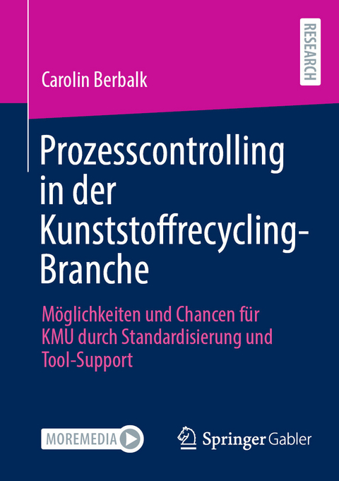 Prozesscontrolling in der Kunststoffrecycling-Branche -  Carolin Berbalk