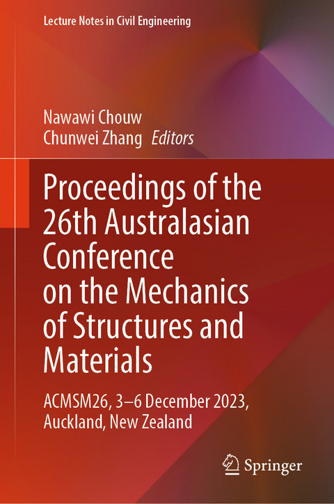 Proceedings of the 26th Australasian Conference on the Mechanics of Structures and Materials - 