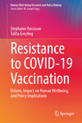 Resistance to COVID-19 Vaccination - Stephanie Rossouw, Talita Greyling