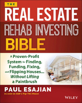 Real Estate Rehab Investing Bible -  Paul Esajian