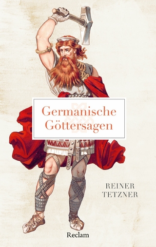 Germanische Göttersagen - Reiner Tetzner