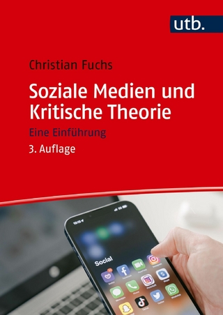 Soziale Medien und Kritische Theorie - Christian Fuchs