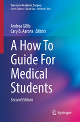 A How To Guide For Medical Students - 