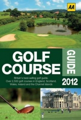 AA Golf Courses Guide - AA Publishing