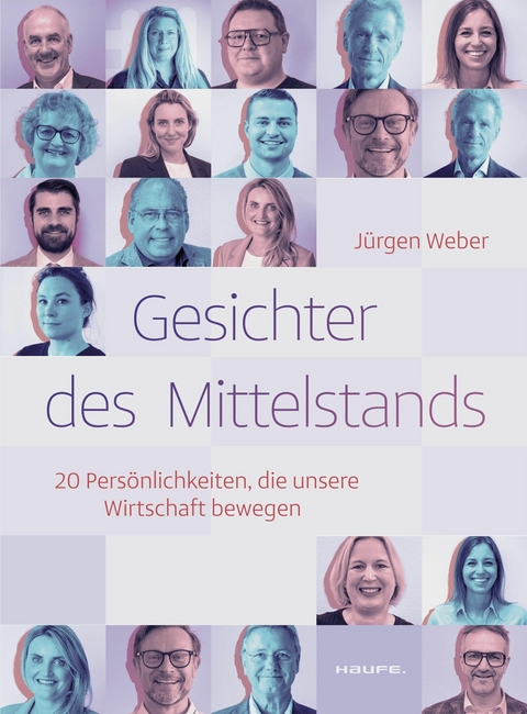 Gesichter des Mittelstands -  Jürgen Weber